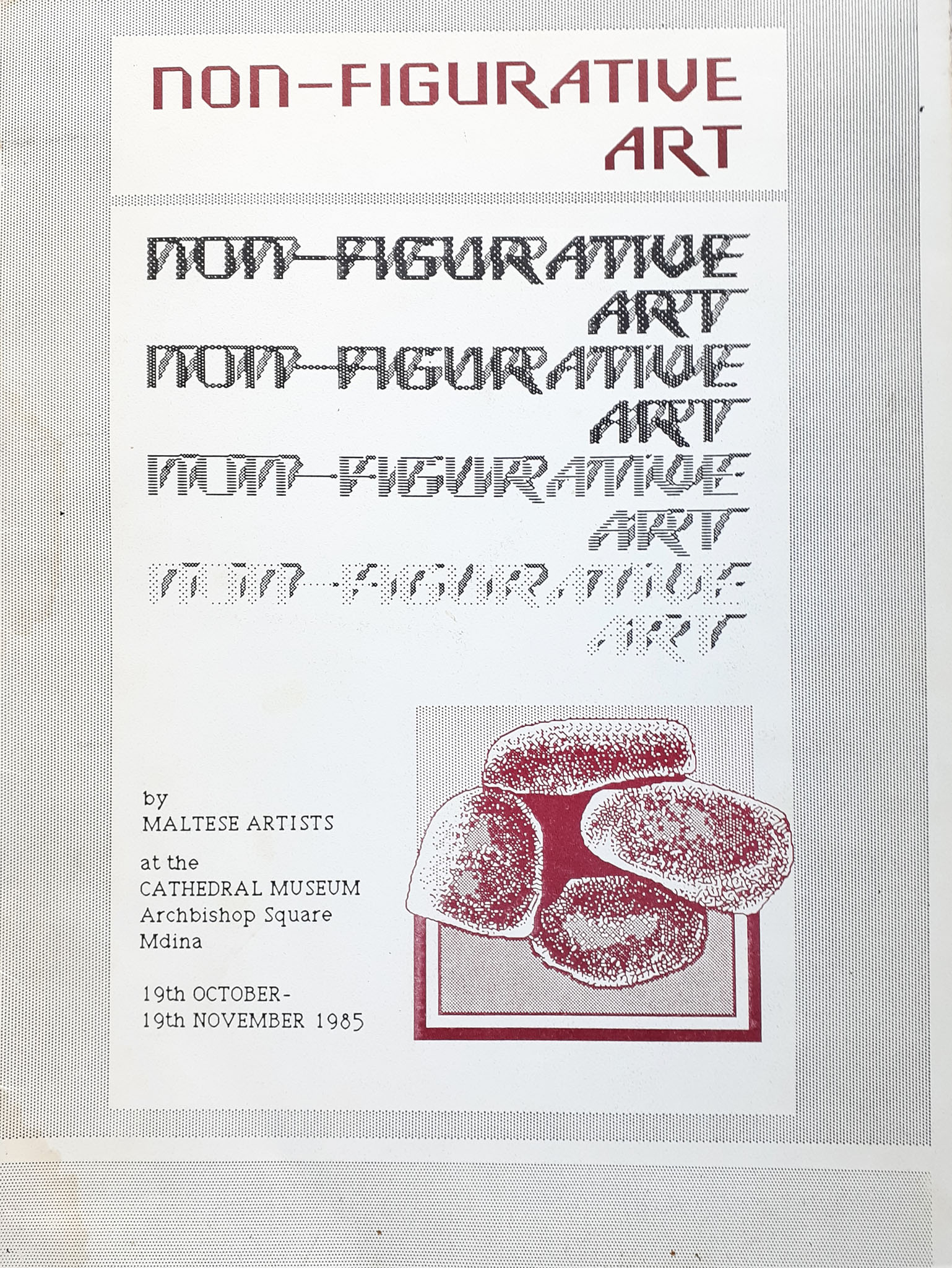 Non-Figurative Art, 19 October-19 December 1985, Cathedral Museum, Mdina, Malta